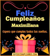 GIF Mensaje de cumpleaños Maximiliana